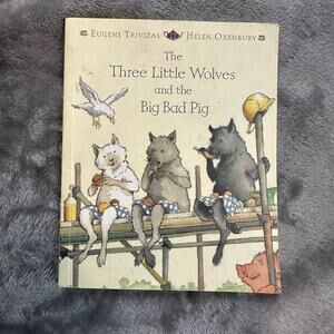 The Three Little Wolves and the Big Bad Pig  Egmont Book Trivizas Oxenbury